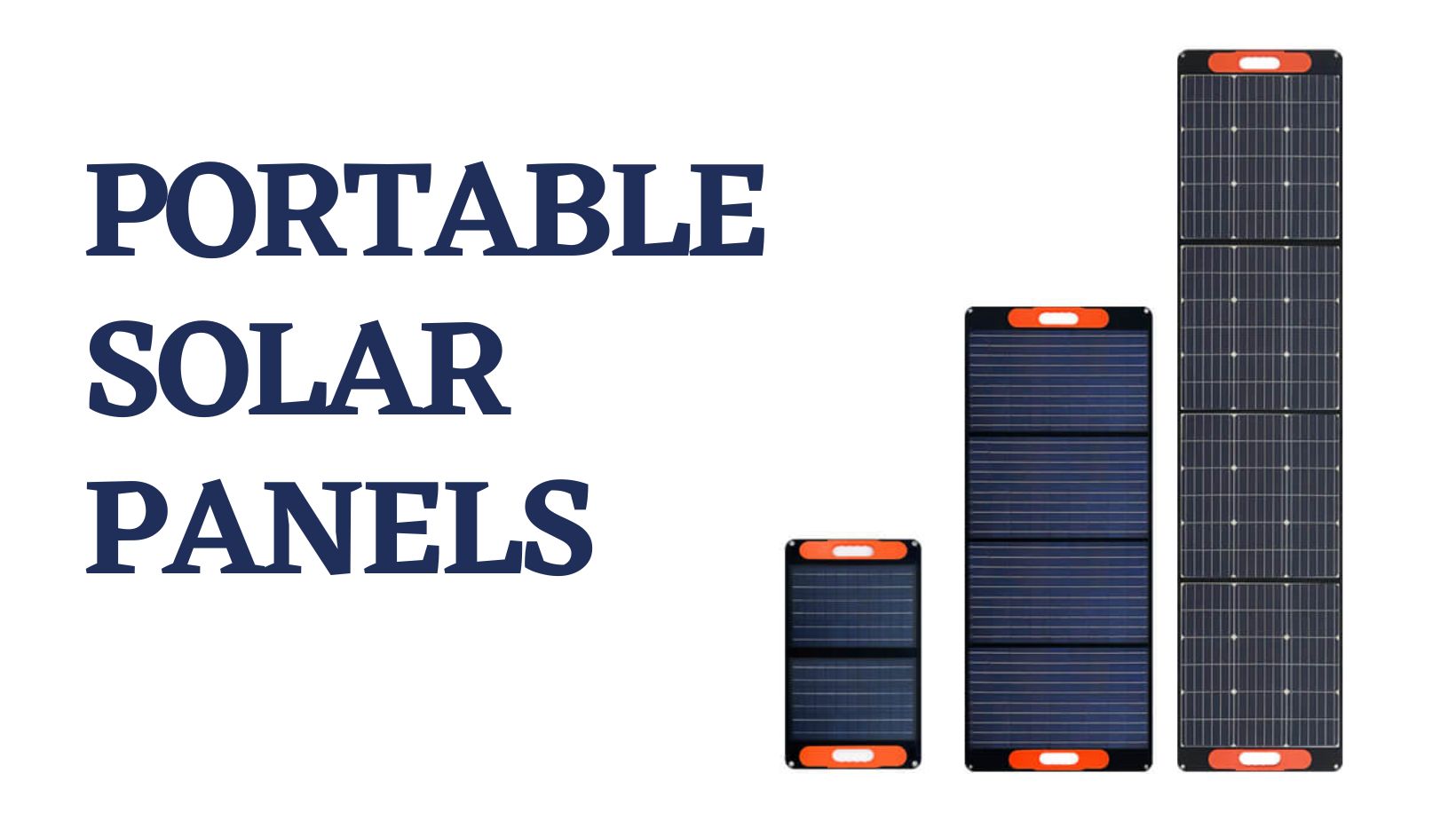 What Are Portable Solar Panels, And Where Are They Used?